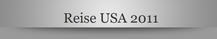Reise USA 2011